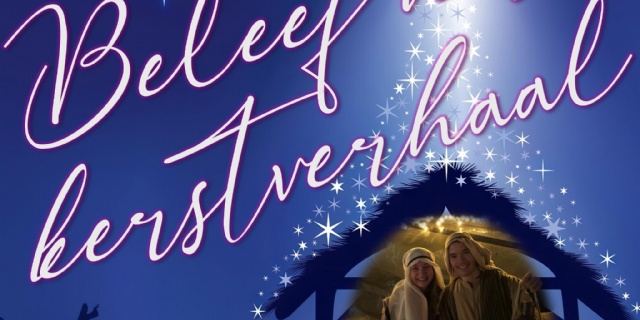 Beleef het kerstverhaal op 24 december